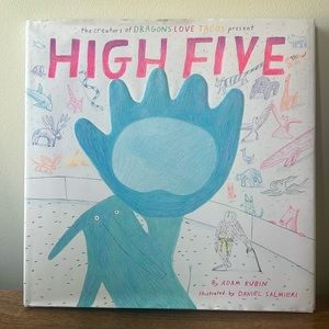 High Five Children’s Book by Adam Rubin. From the creators of Dragons Love Tacos